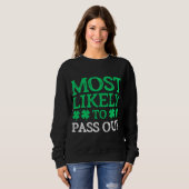 Am wahrscheinlichsten zum St. Patrick's Day Pass F Sweatshirt (Vorne ganz)