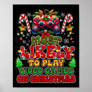 Am Weihnachten wahrscheinlich Videospiele spielend Poster