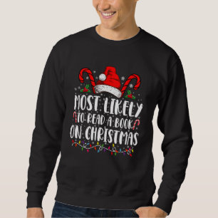 Am Weihnachtstag am wahrscheinlichsten ein Buch le Sweatshirt