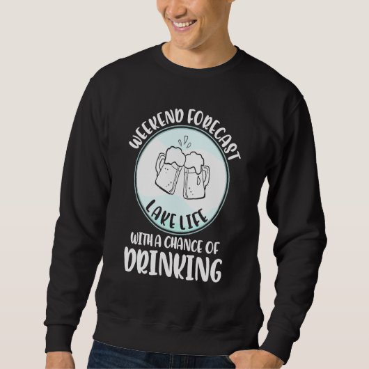 Am Wochenende des Sees prognostizieren die L Sweatshirt (Vorderseite)