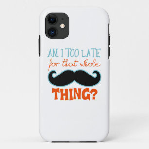 Am zu Late Mustache Case-Mate iPhone Hülle