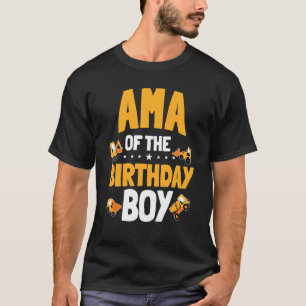 Ama of the Birthday Boy Construction Worker T-Shirt