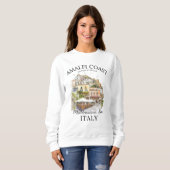 Amalfi Coast Cliff Houses – Italian Seaside Sweatshirt (Vorne ganz)