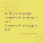 Amanda Gormans inspirierende Worte Aufkleber (Vorderseite)