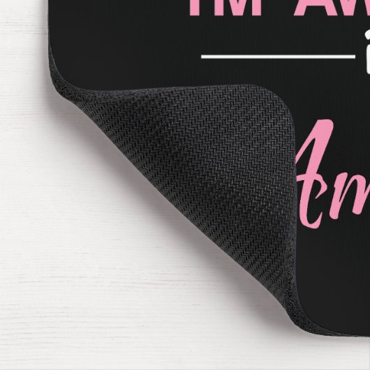 Amanda Natürlich bin ich Phantastisch Mousepad (Ecke)