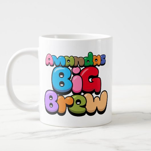 Amandas Big Brew Riesenkaffee Tasse (Links)