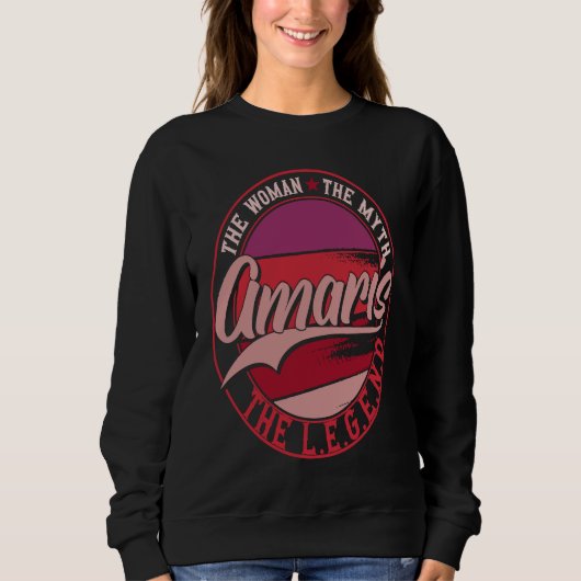 Amaris the Lady of Myth the Legend Sweatshirt (Vorderseite)