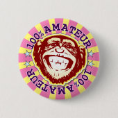 Amateur 100% Funny Funky Monkey Abzeichen Button (Vorderseite)