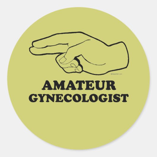 AMATEUR GYNECOLOGIST RUNDER AUFKLEBER (Vorderseite)