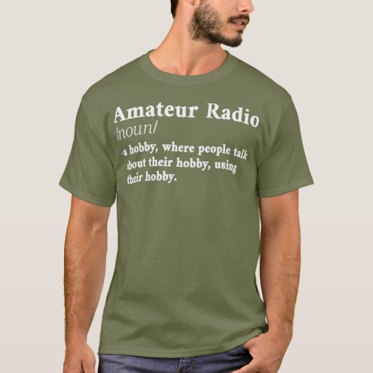 Amateur Ham Radio Definition CB Radio Geek CW T-Shirt (Vorderseite)