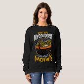 Amateur Mycologist With Questionable Morels Mushro Sweatshirt (Vorne ganz)
