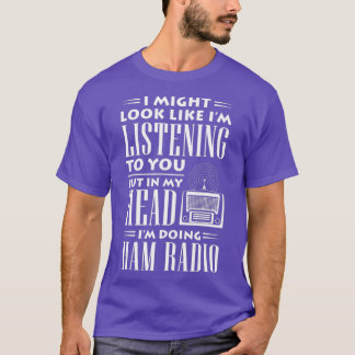 Amateur Radio Funny Vintag Hobby Ham Operatoren T-Shirt