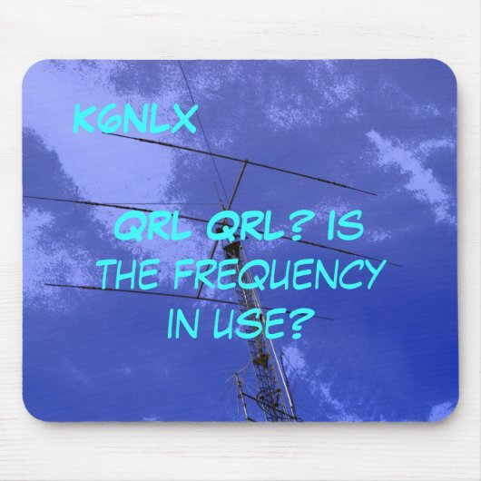 Amateur-Radio-Rufzeichen QRL Mousepad (Vorne)