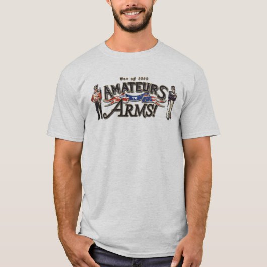 Amateure zu den Armen! T-Shirt (Vorderseite)