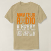 Amateurfunk A Hobby Ham Operator Ham Radio T-Shirt (Design vorne)