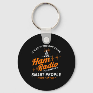 Amateurfunk Smart People Hobby Jedenfalls Amateurf Schlüsselanhänger