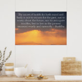 Amazing Buddhist Quote about the past and future Poster (Küche)