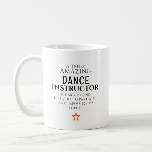 Amazing Dance Instructor Hard To Find Personalized Kaffeetasse (Links)