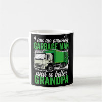 Amazing Garbage Man and a better Grandpa Garbage