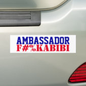 Ambassador F#%KABIBI Mike Huckabee Traitor to USA  Autoaufkleber (Auf Auto)