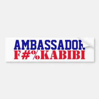 Ambassador F#%KABIBI Mike Huckabee Traitor to USA  Autoaufkleber