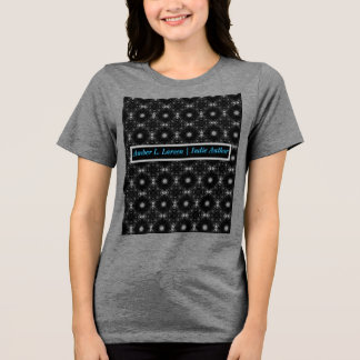 Amber L. Larsen | Indie-Autorin Damen-T-Shirt Tri-Blend Shirt