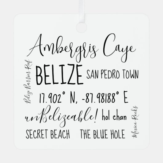 Ambergris Caye Belize Metal Ornament (Vorderseite)