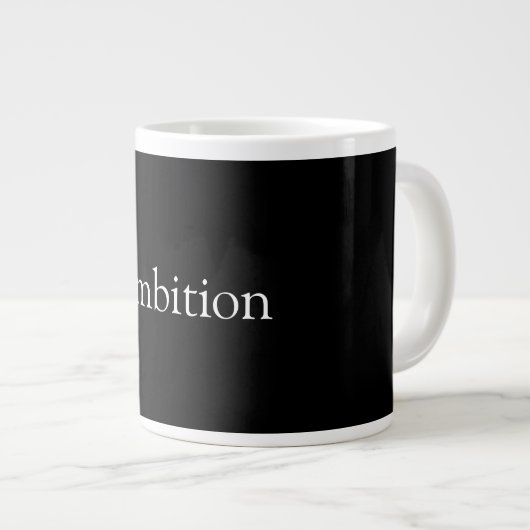 Ambition-Cup Jumbo-Tasse (Vorderseite Rechts)