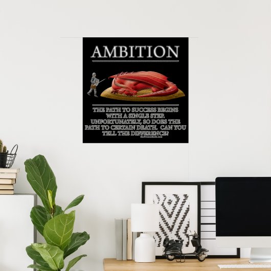 Ambition Fantasy (de)Motivator Poster (Heimbüro)