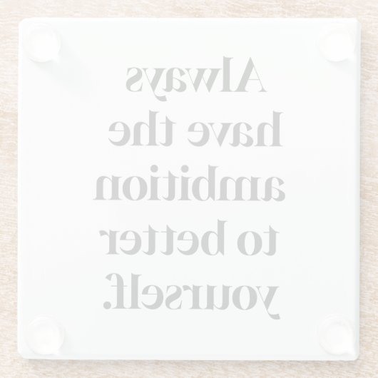 Ambition Glass Untersetzer (Rückseite)