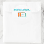 Ambition Loading… 10% | Motivational Battery Low F Runder Aufkleber (Tasche)