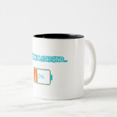 Ambition Loading… 10% | Motivational Battery Low F Zweifarbige Tasse (VorderseiteRechts)