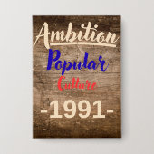 Ambition: Popular Culture Button (Vorderseite)