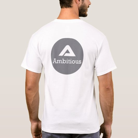 Ambitionierter T - Shirt (Rückseite)