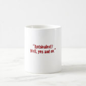 "Ambivalent? … Kaffeetasse (Mittel)