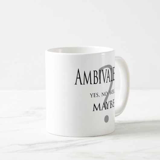 ambivalent kaffeetasse (VorderseiteRechts)