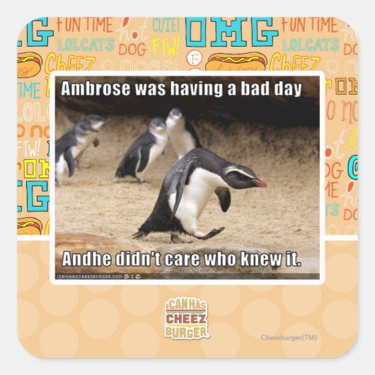 Ambrose hatte einen schlechten Tag Quadratischer Aufkleber (Vorderseite)