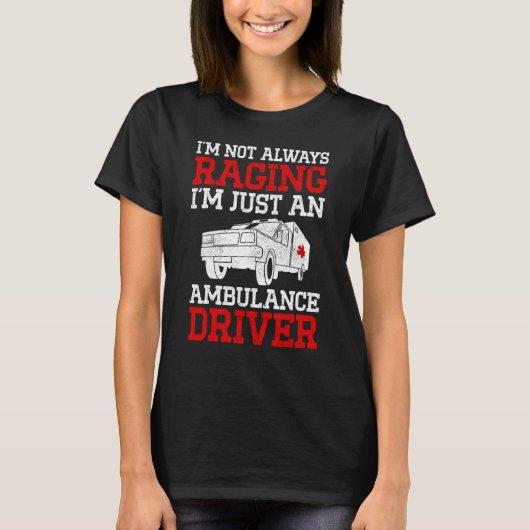 Ambulance Driver Emergency Driver Patient Transpor T-Shirt (Vorderseite)
