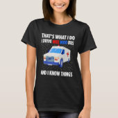 Ambulance Driver Emergency Driver Patient Transpor T-Shirt (Vorderseite)