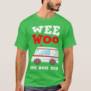 Ambulant Driver Erste Hilfe Wee Woo Boo Bus Funny  T-Shirt