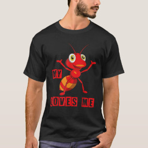 Ameisenliebhaber Meine Tante liebt mich Familiensc T-Shirt