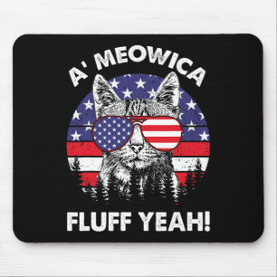 A'meowica Fluff Yeah Patriotic American 4th Jul Mousepad