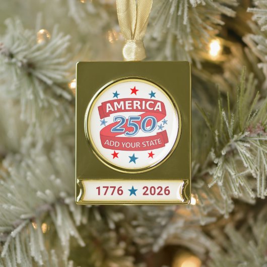 America 250 Add State 1776 2026 Commemorative Banner-Ornament Gold (Baum)