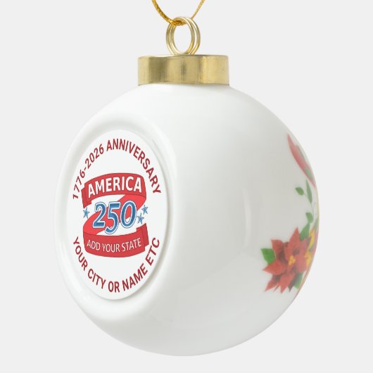 America 250 Add State Custom 250th Anniversary Keramik Kugel-Ornament (Rechts)