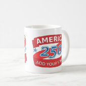 America 250 Add State Independence Anniversary Kaffeetasse (VorderseiteRechts)