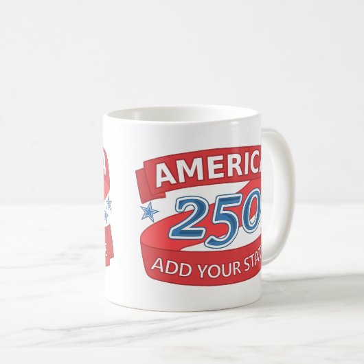 America 250 Add State Independence Anniversary Kaffeetasse (VorderseiteRechts)