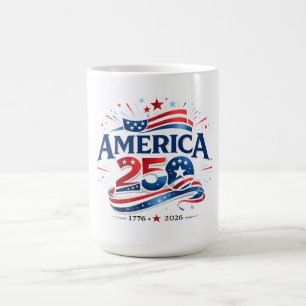 America 250 Feier 1776–2026 Jubiläum Kaffeetasse