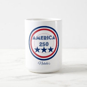 America 250 Logo - Patriotisches 4. Juli Thema Kaffeetasse
