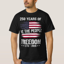America 250 Years We The People | 1776-2026  T-Shirt