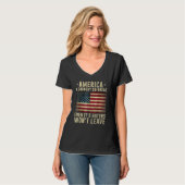 America a country so great even it's Haters won't  T-Shirt (Vorderseite Vollansicht)